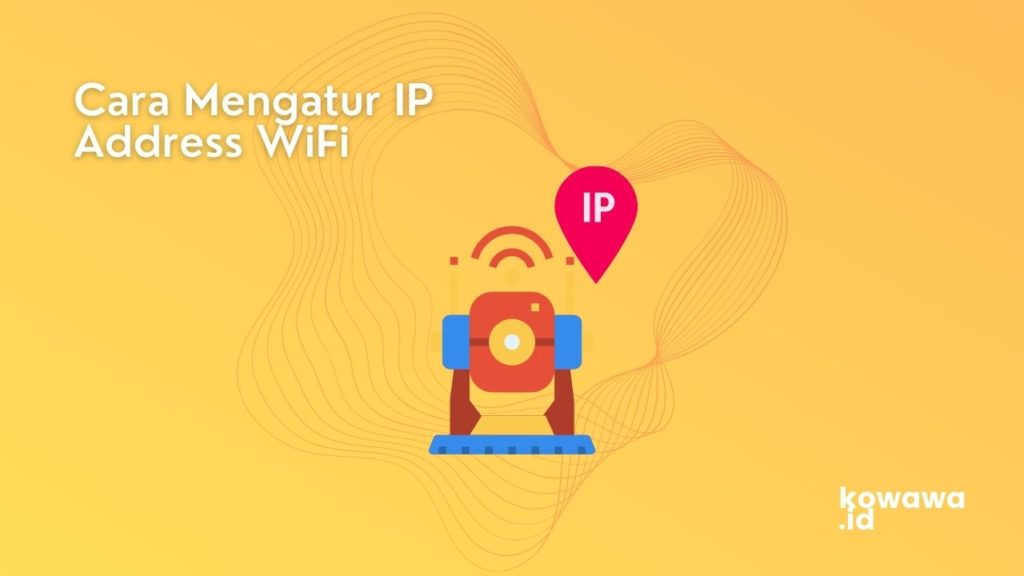 Cover Cara Mengetahui IP Address WiFi