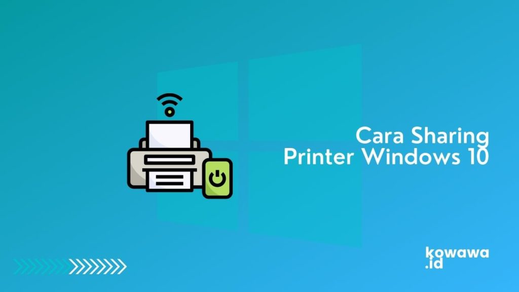 Cover Cara Sharing Printer Windows 10